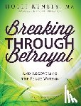 Kenley, Holli - Breaking Through Betrayal