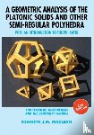 MacLean, Kenneth J M - A Geometric Analysis of the Platonic Solids and Other Semi-Regular Polyhedra
