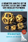 MacLean, Kenneth J M - A Geometric Analysis of the Platonic Solids and Other Semi-Regular Polyhedra