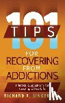 Singer, Richard a - 101 Tips for Recovering from Addictions
