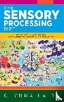 Laird, Chynna - The Sensory Processing Diet