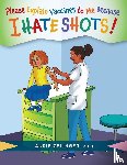 Zelinger, Laurie - Please Explain Vaccines to Me