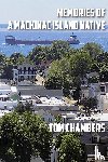 Chambers, Tom - Memories of a Mackinac Island Native