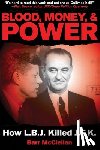 McClellan, Barr - Blood, Money, & Power