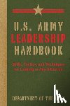 Department of the Army - U.S. Army Leadership Handbook
