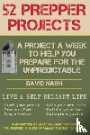 David Nash - 52 Prepper Projects
