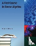 Beezer, Robert A. - A First Course in Linear Algebra