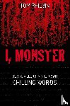 Philbin, Tom - I, Monster