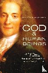 Voltaire - God & Human Beings