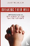 Heimlich, Janet - Breaking Their Will