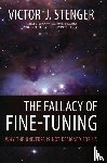Stenger, Victor J. - The Fallacy of Fine-Tuning
