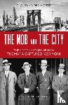 Hortis, C. Alexander - The Mob and the City