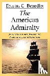 Benedict, Erastus C - The American Admiralty
