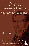 Warden, David Bailie, Warden, D B - On the Origin, Nature, Progress and Influence of Consular Establishments