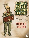 Hoeflich, Michael H - The Law in Postcards & Ephemera 1890-1962