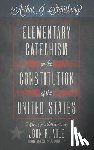Stansbury, Arthur J - Elementary Catechism on the Constitution of the United States