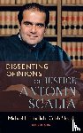  - Dissenting Opinions of Justice Antonin Scalia