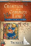 Lund, Thomas - The Creation of the Common Law
