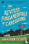 Evison, Jonathan - The Revised Fundamentals of Caregiving