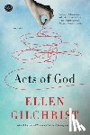 Gilchrist, Ellen - Acts of God