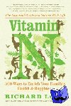 Louv, Richard - Vitamin N - The Essential Guide to a Nature-Rich Life