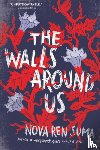 Ren Suma, Nova - The Walls Around Us