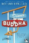 Merullo, Roland - Dinner with Buddha