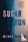 Mesha Maren - Sugar Run