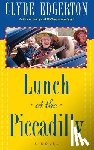 Edgerton, Clyde - Lunch at the Piccadilly