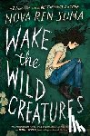 Suma, Nova Ren - Wake the Wild Creatures