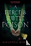 Mabry, Samantha - A Fierce and Subtle Poison