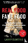 Olmsted, Larry - Real Food/Fake Food