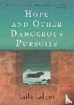 Lalami, Laila - Lalami, L: Hope and Other Dangerous Pursuits