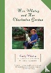 Whaley, Emily - Mrs. Whaley and Her Charleston Garden