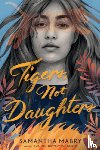 Mabry, Samantha - Tigers, Not Daughters