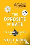 Kohn, Sally - OPPOSITE OF HATE