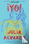 Alvarez, Julia - Yo!