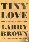 Brown, Larry - Tiny Love