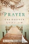 Rolheiser, Ronald - Rolheiser, R: Prayer