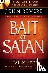 Bevere, John - The Bait of Satan: Living Free from the Deadly Trap of Offense [With DVD]