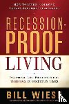 Wiese, Bill - Recession-Proof Living