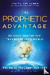 McClain-Walters, Michelle - The Prophetic Advantage