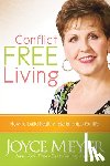 Meyer, Joyce - Conflict Free Living