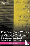Dickens, Charles - The Complete Works of Charles Dickens (in 30 Volumes, Illustrated)