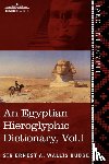 Wallis Budge, Ernest a - An Egyptian Hieroglyphic Dictionary (in Two Volumes), Vol.I