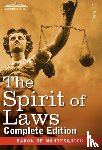 Baron De Montesquieu, Charles - The Spirit of Laws