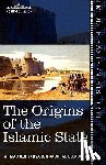 Al-Balādhurī, Aḥmad Ibn - The Origins of the Islamic State: Being a Translation from the Arabic Accompanied with Annotations, Geographic and Historic Notes of the Kitab Futuh