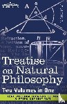 Kelvin, Lord William Thomson, Tait, Peter Guthrie - Treatise on Natural Philosophy (Two Volumes in One)