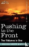 Marden, Orison Swett - Pushing to the Front (Two Volumes in One)