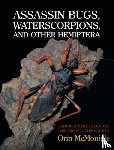 McMonigle, Orin - Assassin Bugs, Waterscorpions, and Other Hemiptera